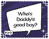 Sign: Daddy's Good Boy