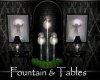 AV Fountain & Tables