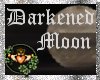 ~QI~ BG Darkened Moon