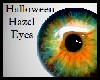 -Halloween Hazel Eyes-