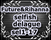 future&rihanna selfish