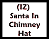 (IZ) Santa Chimney Hat