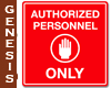 Authorized Personel Only