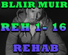 BLAIR MUIR-REHAB