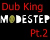 Modestep-Dub King Pt.2