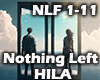 Nothing Left - HILA