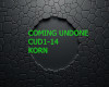 COMING UNDONE KORN