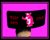 TEDDY SAYS STFU pink
