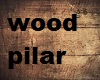 wood pilar