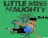 Little miss naughty