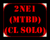 2NE1 - (MTBD) (CL Solo)