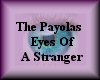 *F EYES STRANGER PAYOLAS