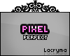 PIXEL perfect | L |