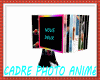 CADRE PHOTO ANIMé