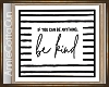 Be Kind Wall Hanging