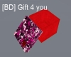 [BD] Gift 4 you