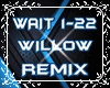 WILLOW Wait a Min remix