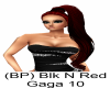 (BP) Blk N Red Gaga 10 