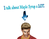 MAPLE SYRUP Head sign