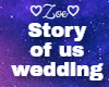 Our story wedding