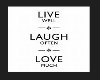 Live/Laugh/Love Picture