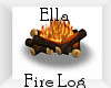 Ella Fire Log