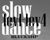 [T] slow dances