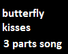 butterfly kisses 3