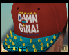 S - Damn Gina! Hat