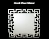 Greek Floor Mirror