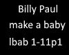 Billy Paul make a baby 1