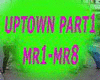 uptown part 1
