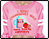 I want Strawberry Milk..