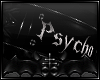 🜏 Psycho Band R