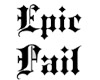 [BB] Epic Fail +M