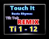 Touch it - Tik Tok Remix