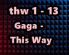 Gaga - This Way
