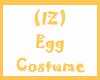 (IZ) Egg Costume