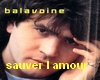 BALAVOINE sauver l amour