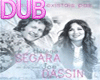 DUB SONG  SEGARA &DASSIN