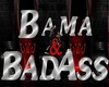 bp Bama&BadAss Frame