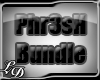 [LD] Phr3sh Bundle