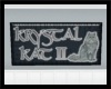 Krystal Kat II Sign