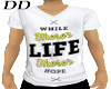 while there´s life Tee