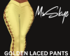 GOLDEN LACED PANTS