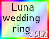 Luna's Wedding ring