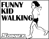 Kid funny walking
