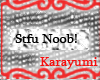 (KY) Stfu Noob Sticker