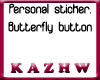 Butterflies button