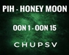 Pih - Honey Moon